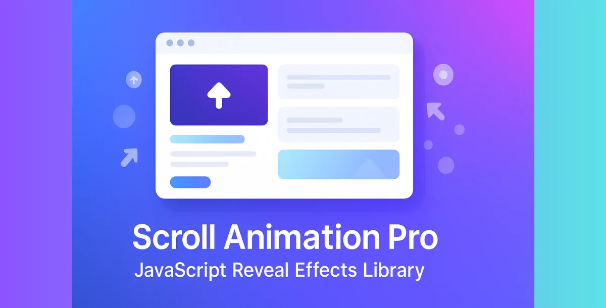 Scroll Animation Pro – JavaScript Reveal Effects Library